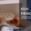 Dreams in a Charm - Kiln Firing